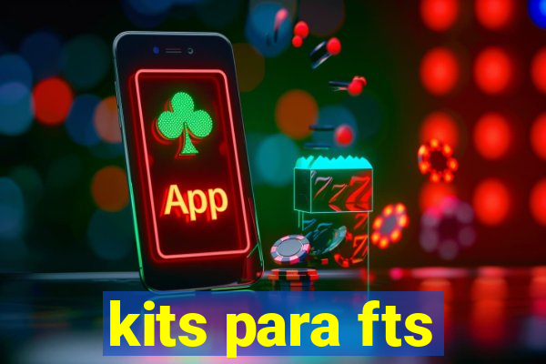 kits para fts